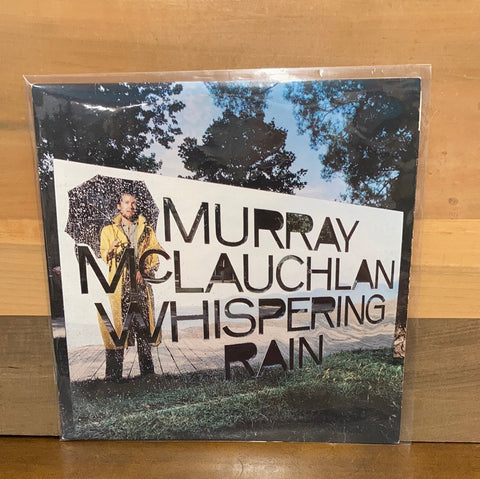 Whispering Rain: Murray McLauchlan