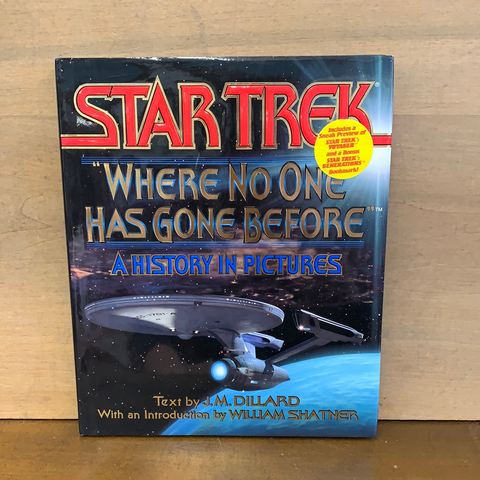 Star Trek: Where No One Has Gone Before: A History In Pictures