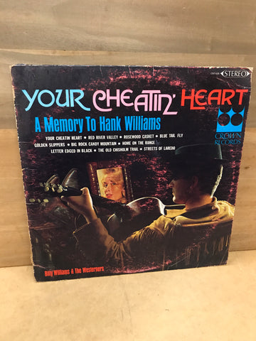Your Cheatin Heart, A Memory to Hank Williams