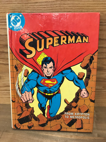 Superman From Krypton to Metropolis