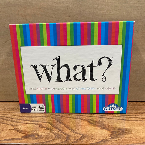 What?