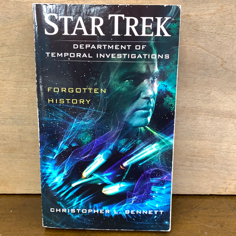 Star Trek Department of Temporal Investigations: Forgotten History