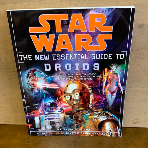 Star Wars: The New Essential Guide to Droids
