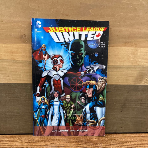 Justice League Unlimited Vol 1: Justice League Canada