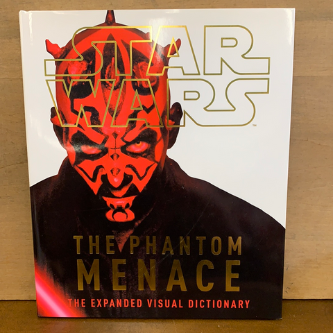 Star Wars: The Phantom Menace: The Expanded Visual Dictionary