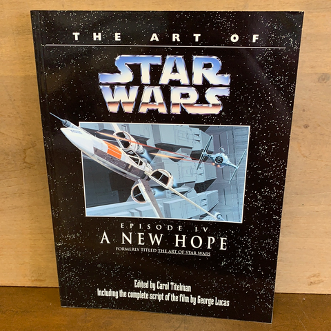 The Art of Star Wars Episode IV A New Hope