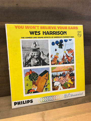 You Wont Believe Your Ears: Wes Harrison