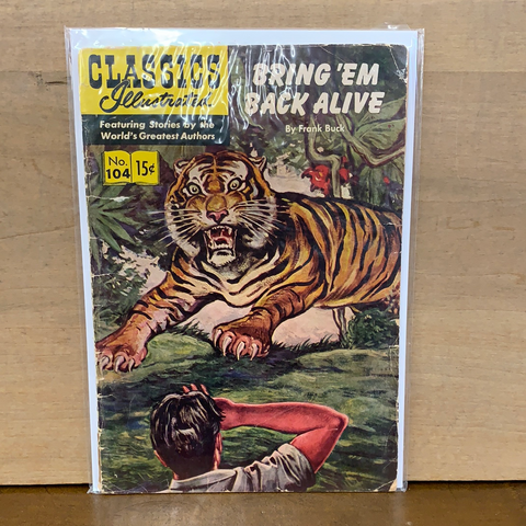 Classic Illustrated #104: Bring 'Em Back Alive