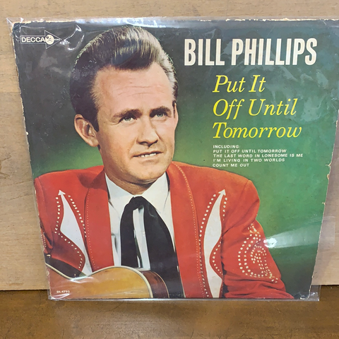 Put It Off Until Tomorrow: Bill Phillips