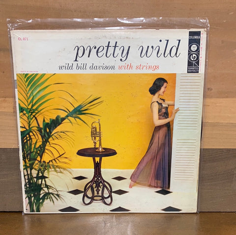 Pretty Wild: Wild Bill Davison