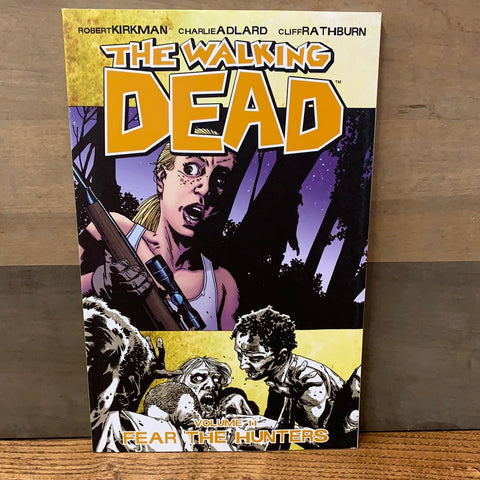 Walking Dead Vol 11: Fear The Hunters