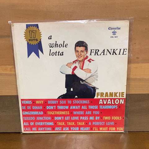 A Whole Lotta Frankie: Frankie Avalon