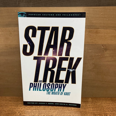 Star Trek and Philosophy: The Wrath of Kant