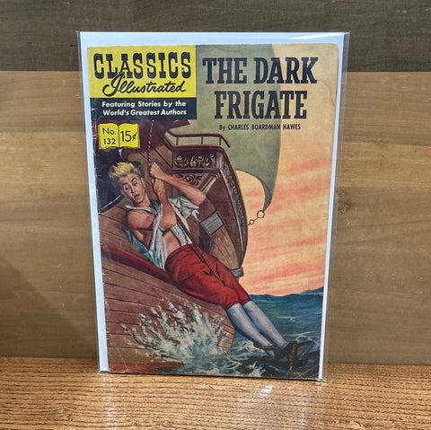 Classics Illustrated #132: The Dark Frigate