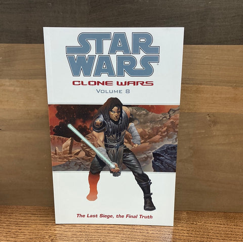 Star Wars the Clone Wars Vol 8: The Last Siege, The Final Truth