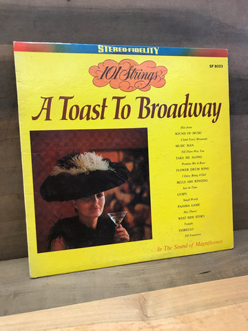 A Toast to Broadway: 101 Strings