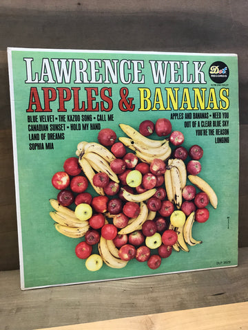 Apples & Bananas: Lawrence Welk