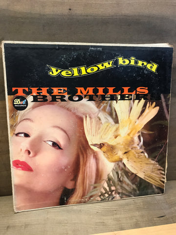 Yellow Bird: The Mills Brothers