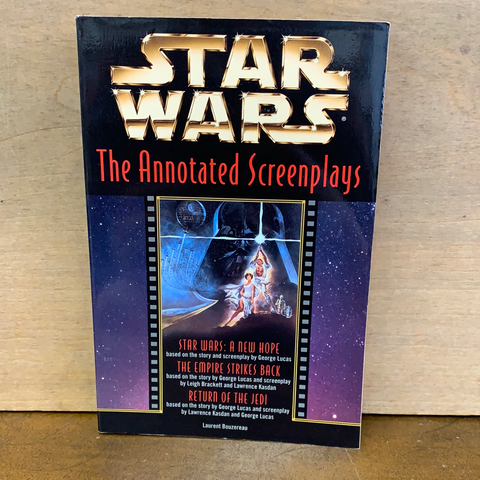 Star Wars: The Annotated Screenplays