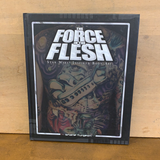 The Force in the Flesh(Shane Turgeon)